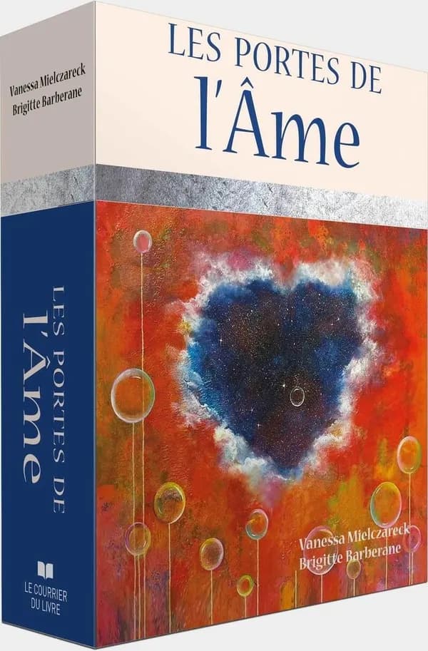 Les portes de l'âme : Pour réussir sa mission de vie - Avec 54 cartes