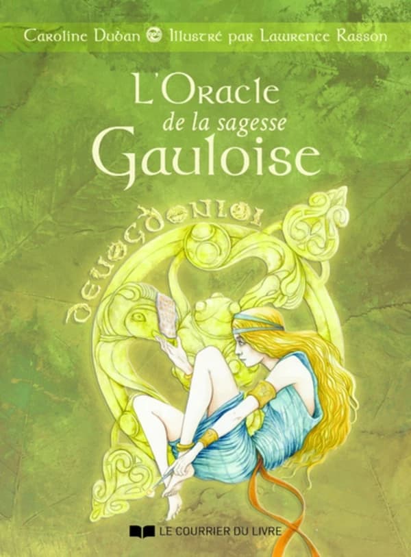 L'oracle de la sagesse Gauloise