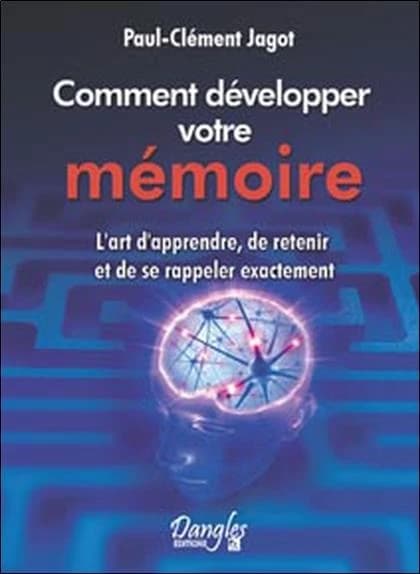 Méthode pratique pour développer la mémoire