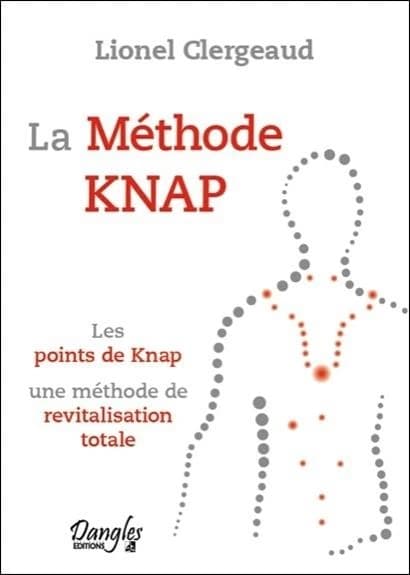 La méthode Knap : les points de Knap : une méthode de revitalisation totale