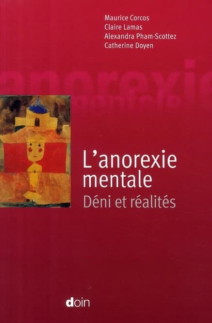 L'anorexie mentale : déni et réalités