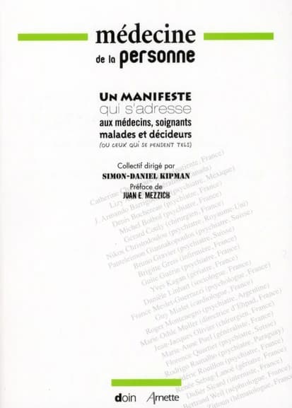 Médecine de la personne : un manifeste collectif qui s'adresse aux médecins, soignants, malades et décideurs (ou ceux qui se pensent tels)