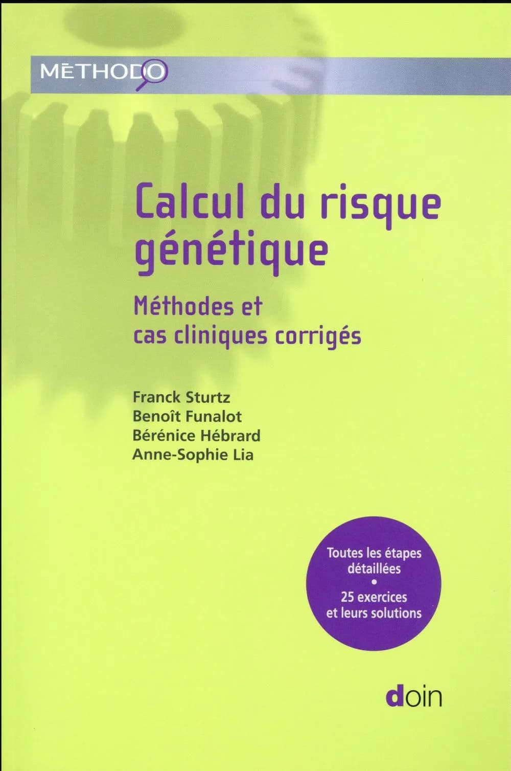Calcul du risque génétique : méthodes et cas cliniques corrigés