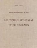 Les Temples d'Ishtarat Et de Ninni-Zaza : Mission Archeologique de Mari