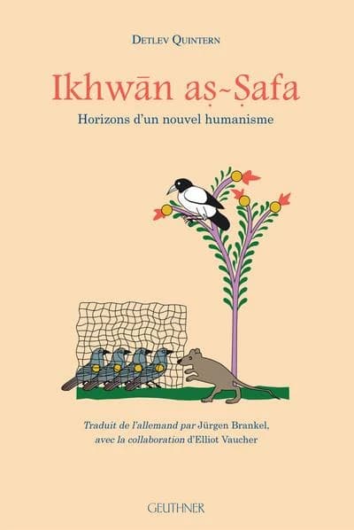 Ikḫwān aṣ-Ṣafā : horizons d'un nouvel humanisme