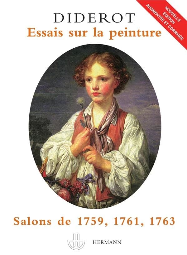 Essais sur la peinture ; Salons de 1759, 1761, 1763 ([Nouvelle éd. augmentée et corrigée]) Diderot ; textes établis et présentés par Gita May [et] par Jacques Chouillet...