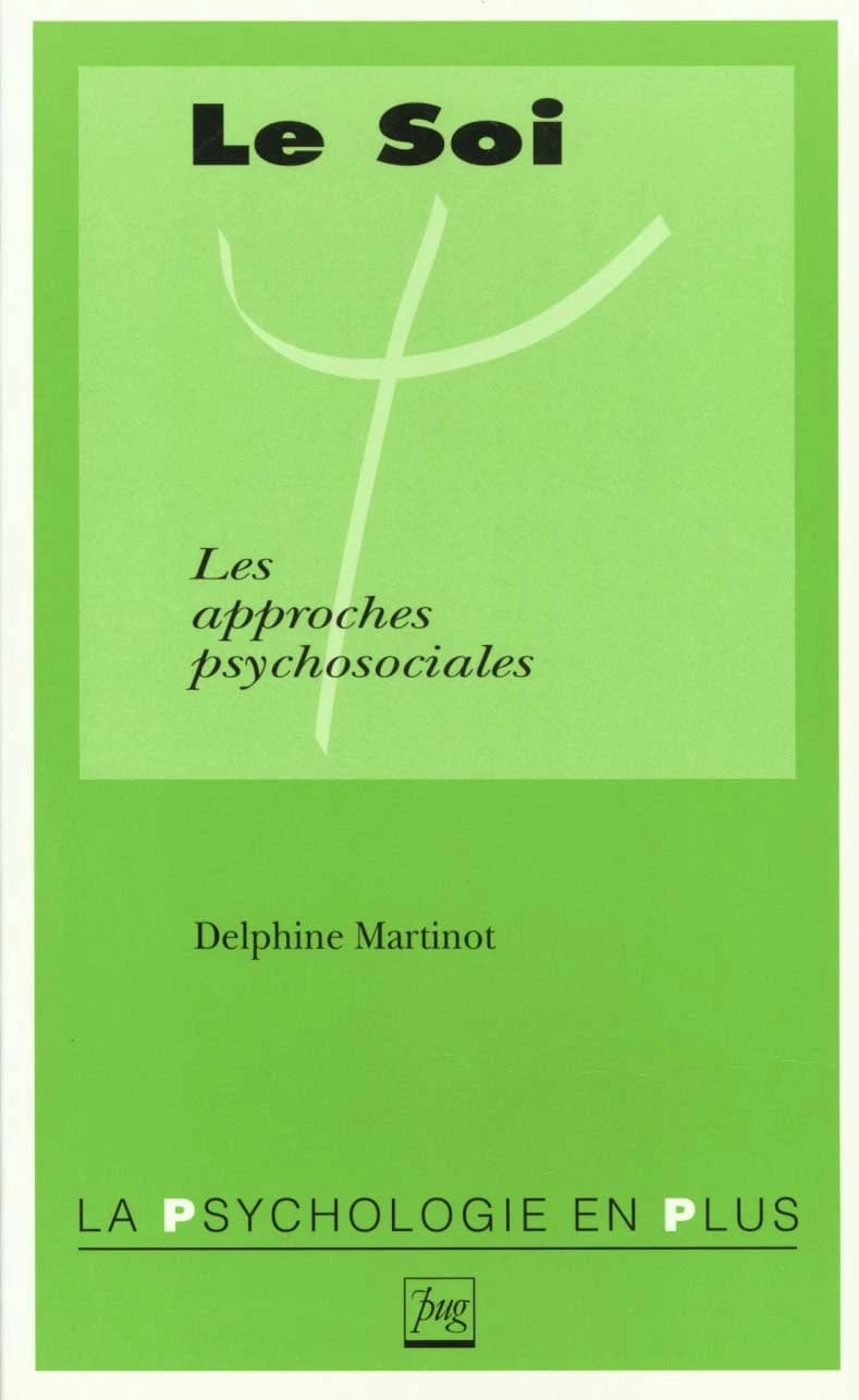 Le soi : les approches psychosociales