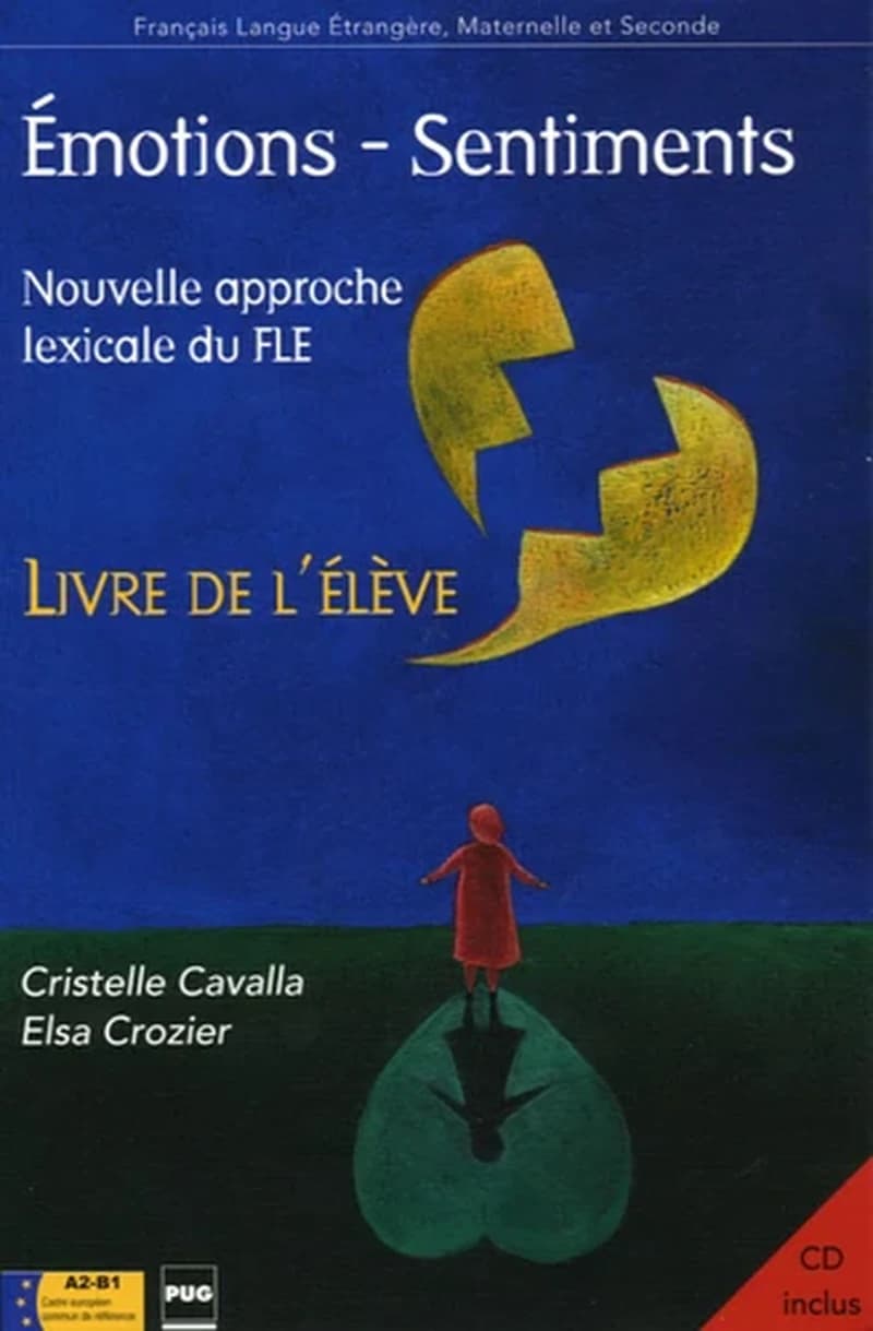 Émotions-sentiments : [nouvelle approche lexicale du FLE]