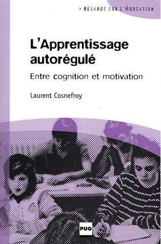 L'apprentissage autorégulé, entre cognition et motivation : déontologie et identité