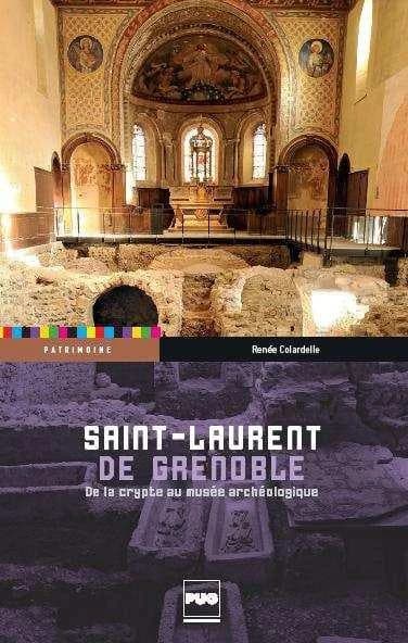 Saint-Laurent de Grenoble : de la crypte au musée archéologique