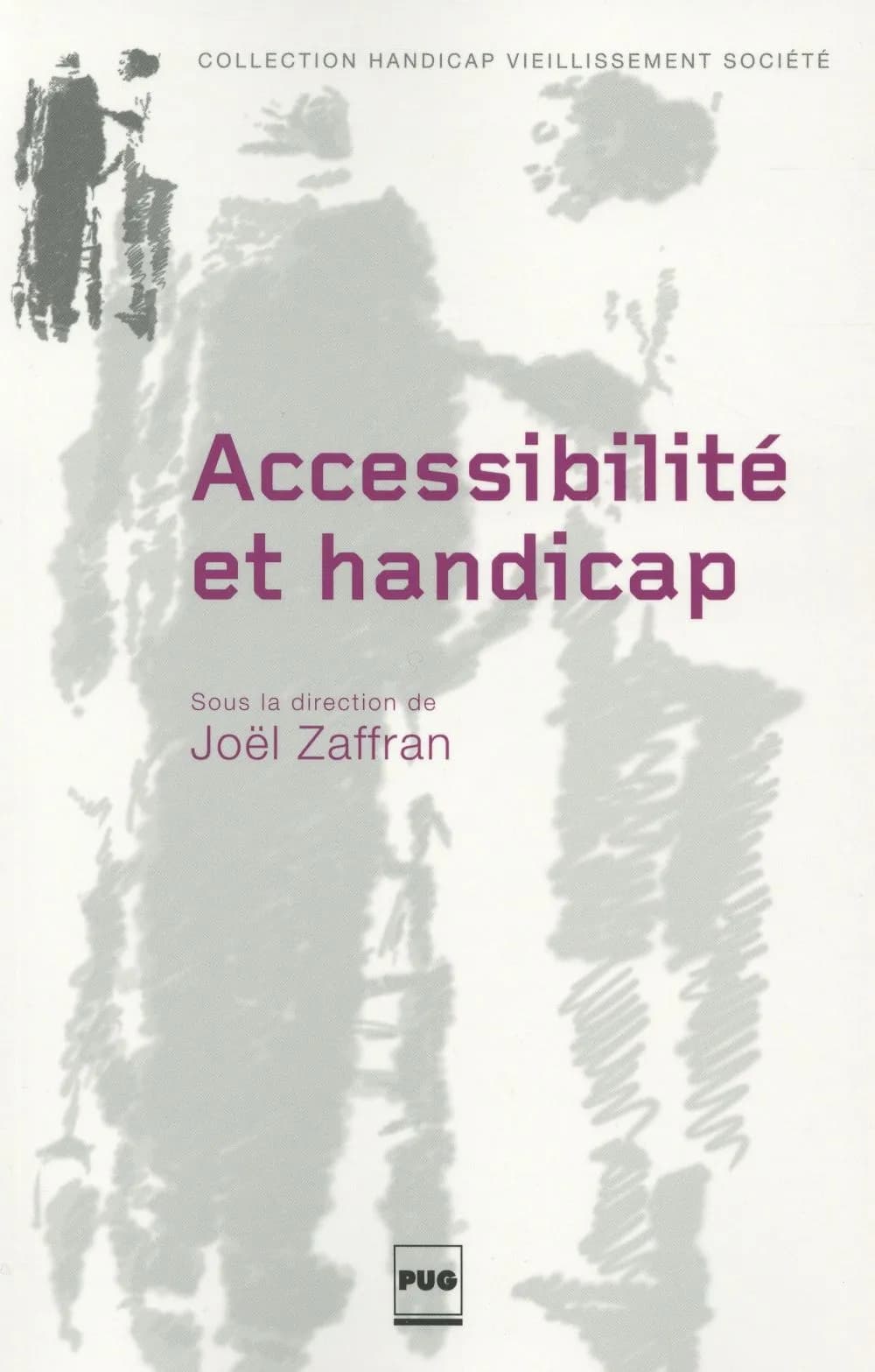 Accessibilité et handicap : anciennes pratiques, nouvel enjeu