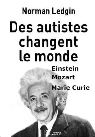 Ces autistes qui changent le monde