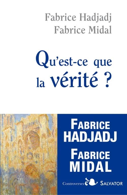 "Qu'est-ce que la vérité ?"