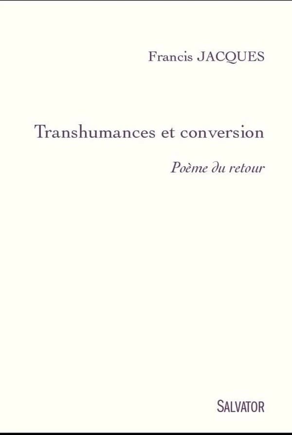 Transhumances et conversion : poème du retour