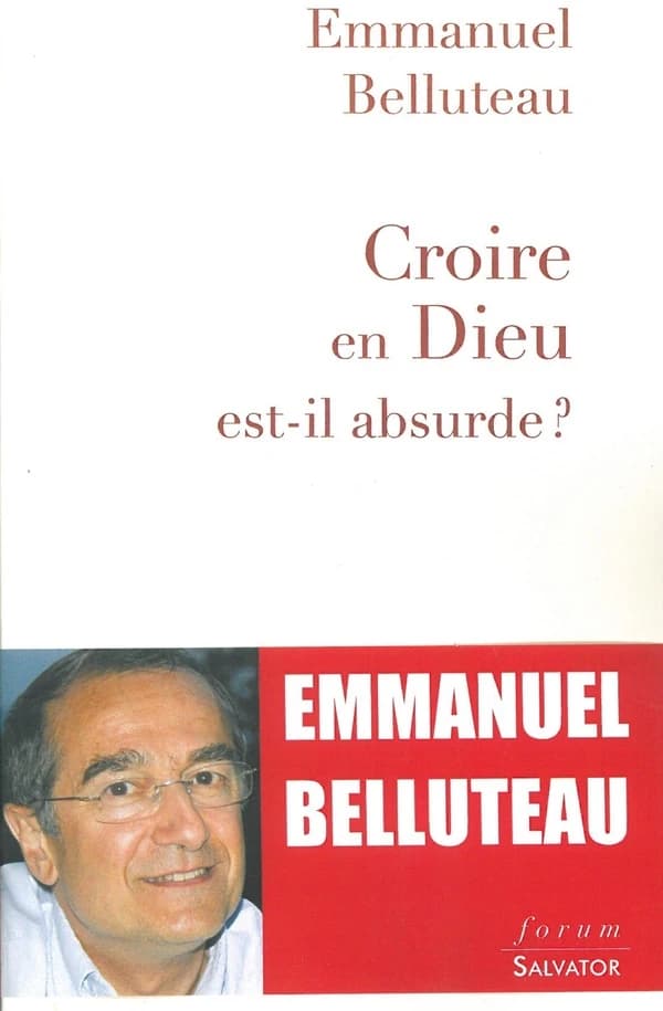 Croire en Dieu est-il absurde ?