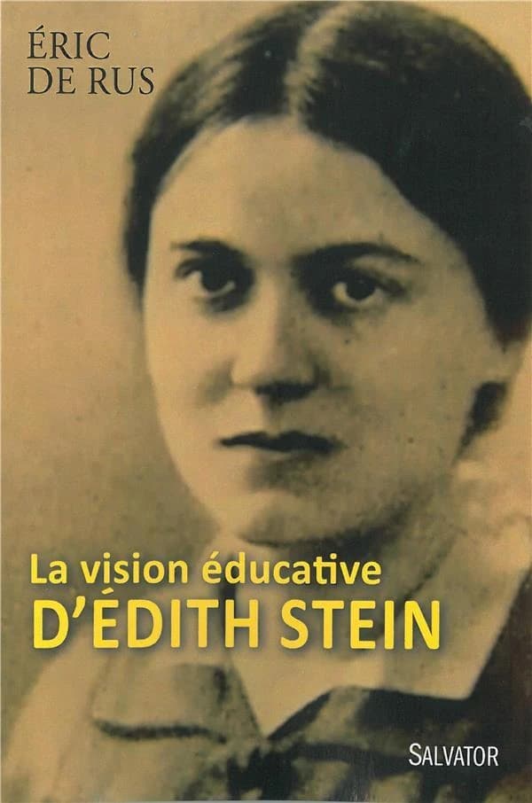 La vision éducative d'Édith Stein : approche d'un geste anthropologique intégral