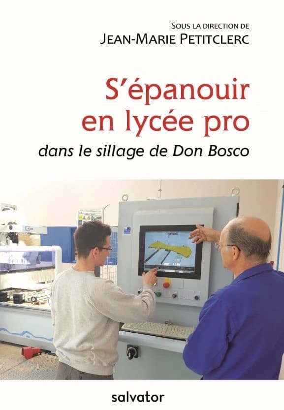 S'épanouir en lycée pro : dans le sillage de Don Bosco