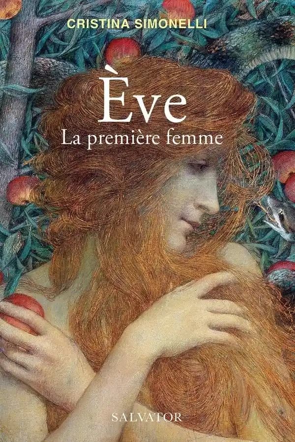 Ève, la première femme : une histoire, mille récits