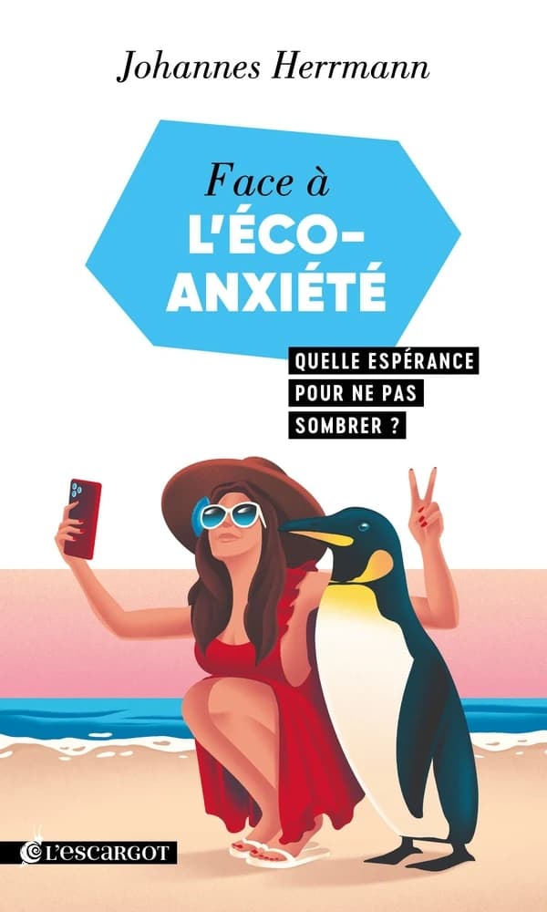Face à l'éco-anxiété, quelle espérance ? : Quelle espérance pour ne pas finir zinzin ?