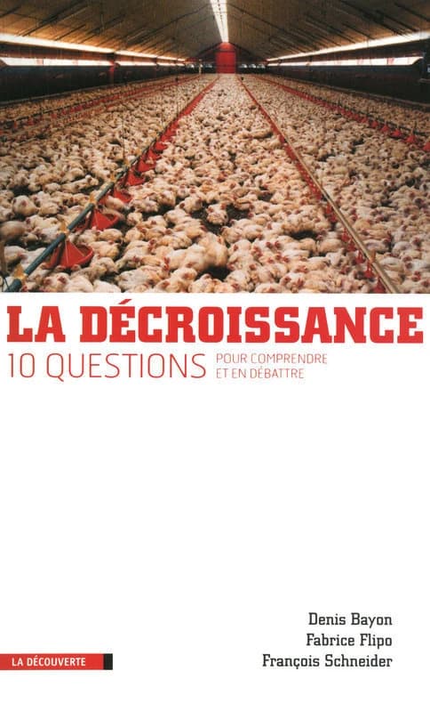 La décroissance ; 10 questions pour comprendre et en débattre