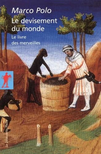 Le devisement du monde : le livre des merveilles