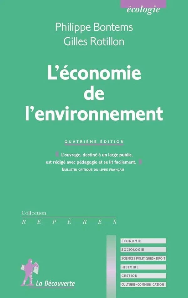 L'économie de l'environnement (4e éd.) Philippe Bontems, Gilles Rotillon