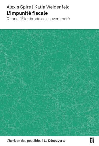 L'impunité fiscale : quand l'État brade sa souveraineté