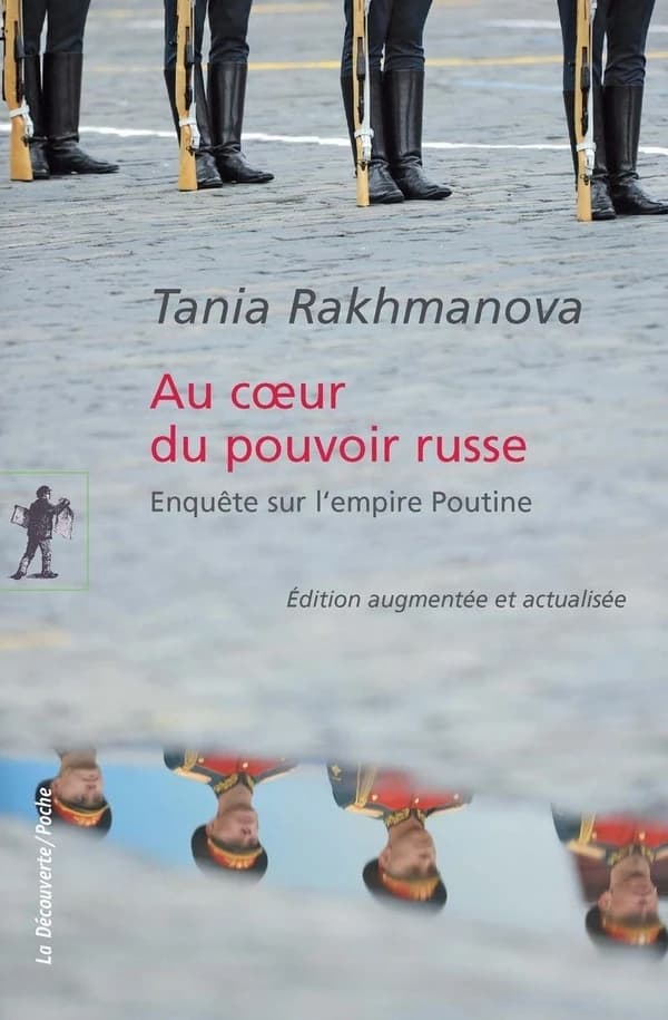 Au coeur du pouvoir russe : enquête sur l'empire Poutine