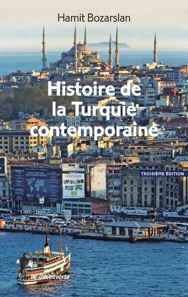Histoire de la Turquie contemporaine (3e éd.) Hamit Bozarslan