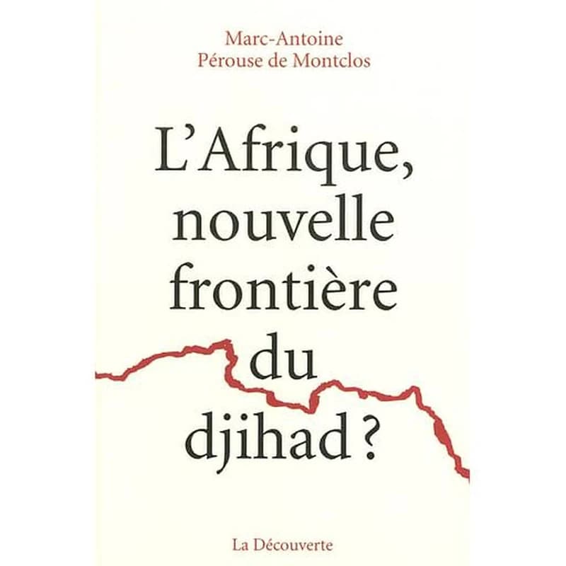 L'Afrique, nouvelle frontière du djihad ?