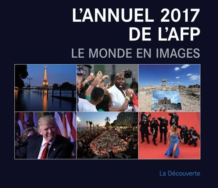 L'annuel 2017 de l'AFP ; le monde en images