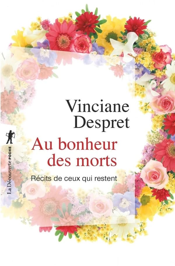 Au bonheur des morts : récits de ceux qui restent