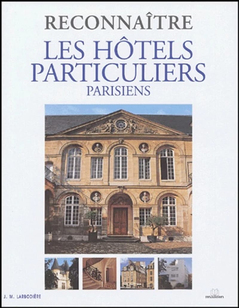 Reconnaître les hôtels particuliers parisiens