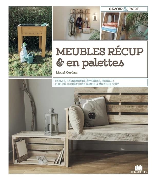 Meubles récup' & palettes : créations design à moindre coût