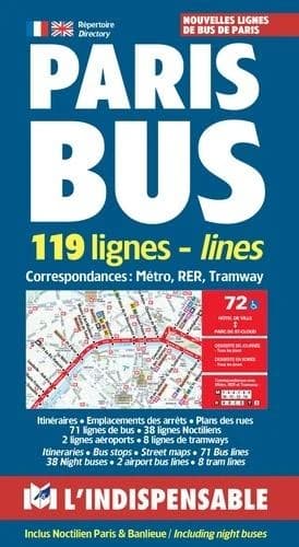 Paris bus ; 119 lignes-lines ; correspondances : métro, RER, tramway (édition 2019)