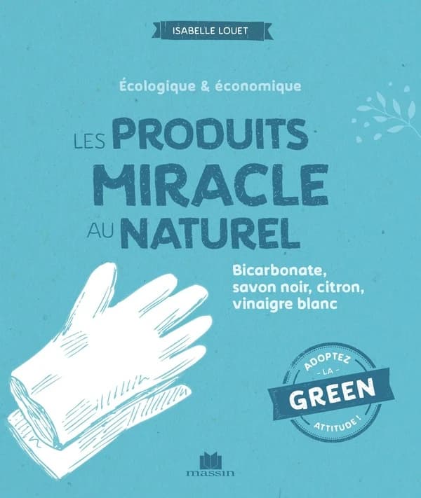 Produits miracle au naturel