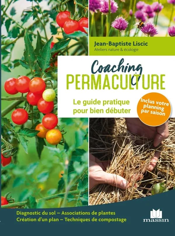 Coaching permaculture : Le guide pratique pour bien débuter