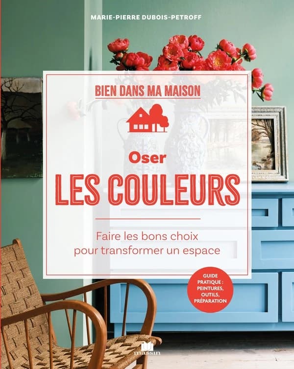 Oser les couleurs : faire les bons choix pour transformer les volumes