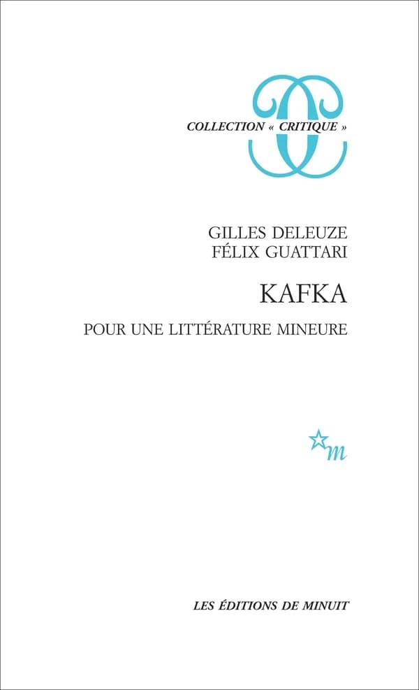 Kafka. Pour une littérature mineure