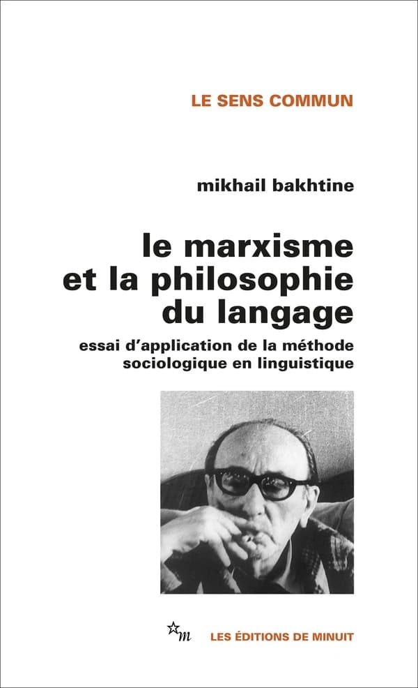 Le Marxisme et la philosophie du langage : Essai d'application de la méthode sociologique en linguistique