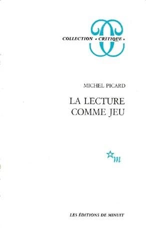 La lecture comme jeu : essai sur la littérature