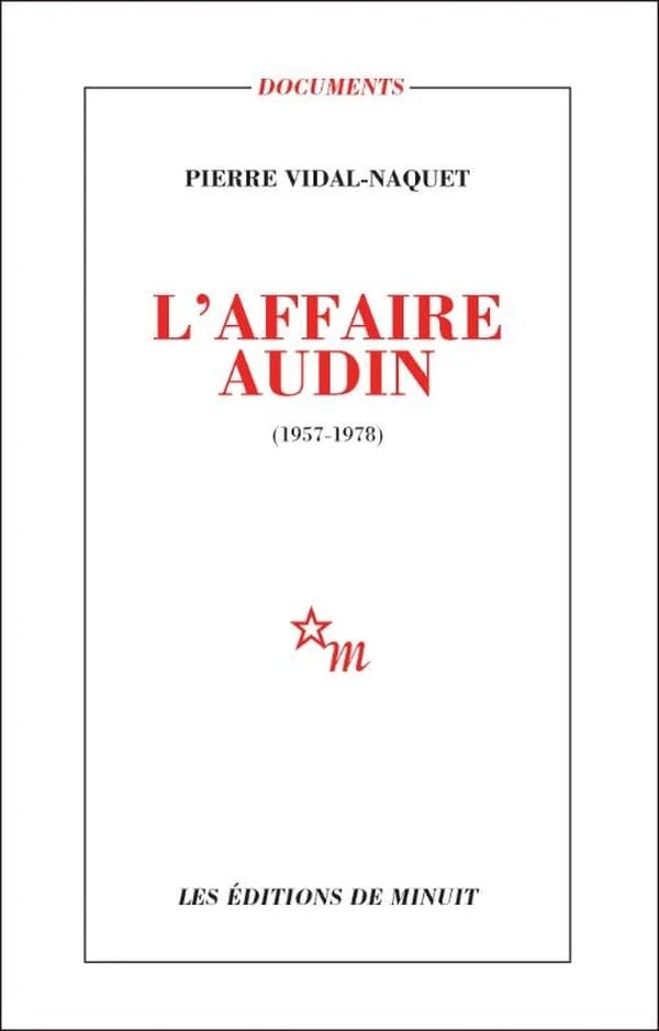 L'affaire Audin : 1957-1978 ([Nouv. éd.]) Pierre Vidal-Naquet