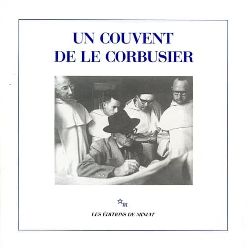 Un couvent de Le Corbusier