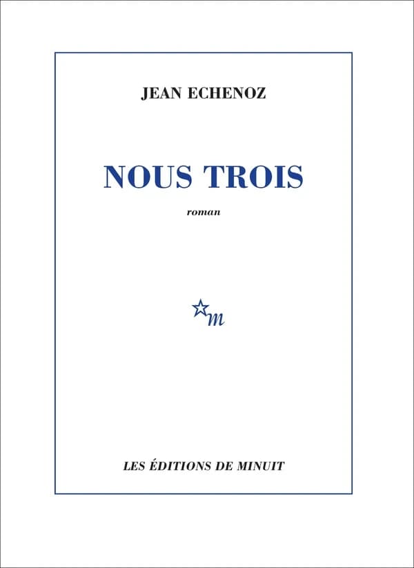 Nous trois
