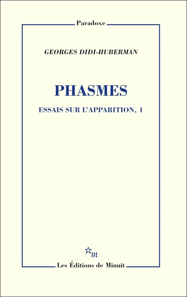Phasmes : essais sur l'apparition
