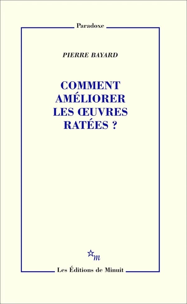 Comment améliorer les oeuvres ratées ?