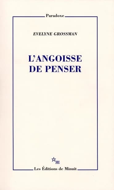 L'angoisse de penser