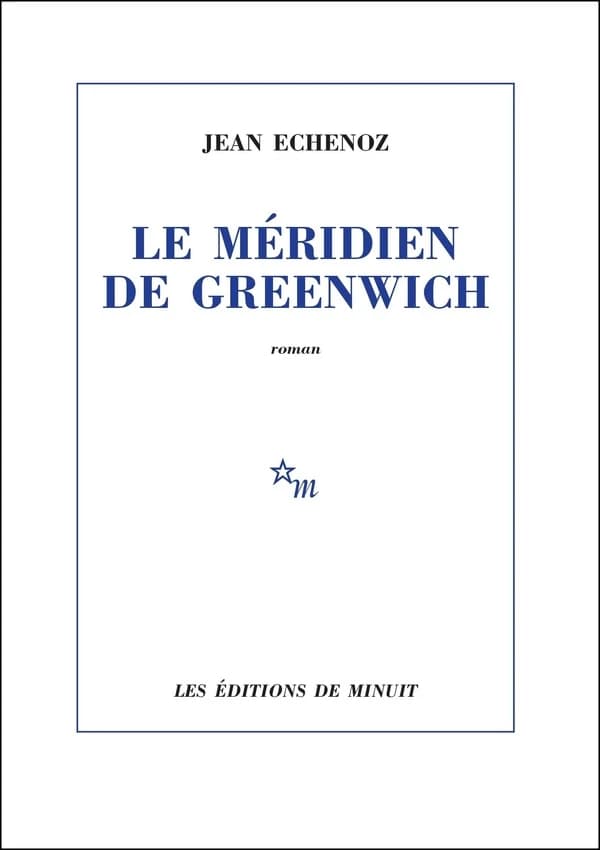 Le méridien de Greenwich : roman