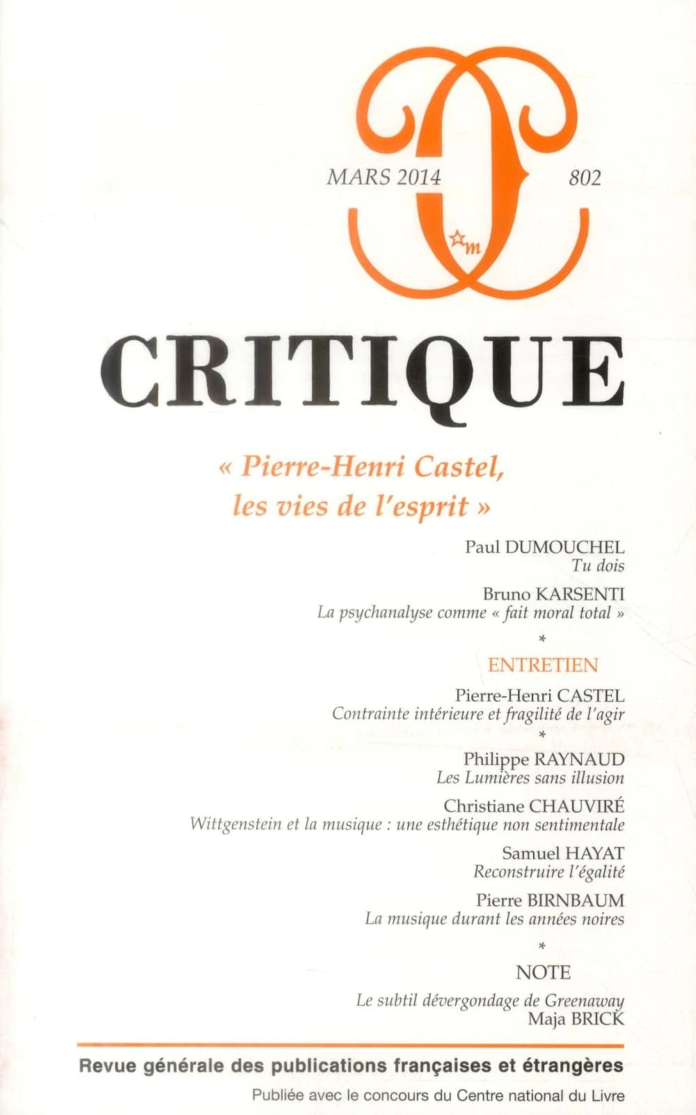 "Pierre-Henri Castel, les vies de l'esprit"