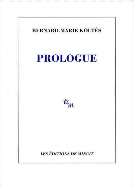 Prologue et autres textes